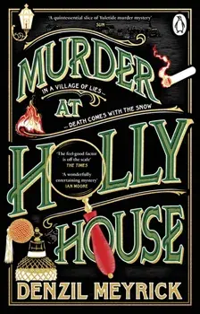 Murder at Holly House, Paperback/Denzil Meyrick