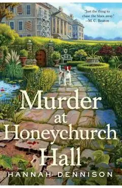 Murder at Honeychurch Hall - Hannah Dennison