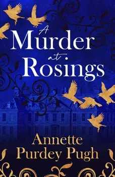 Murder At Rosings, Paperback/Annette Purdey Pugh