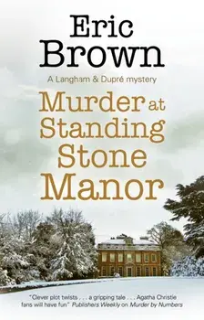 Murder at Standing Stone Manor, Hardcover/Eric Brown