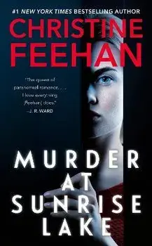 Murder at Sunrise Lake/Christine Feehan