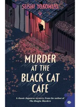 Murder at the Black Cat Cafe, Paperback/Seishi Yokomizo