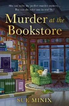 Murder at the Bookstore, Paperback/Sue Minix