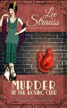 Murder at the Boxing Club, Paperback/Lee Strauss