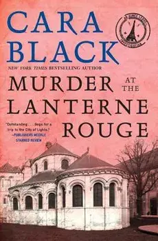 Murder at the Lanterne Rouge, Paperback/Cara Black