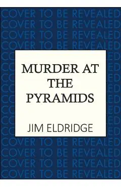 Murder at the Pyramids - Jim Eldridge