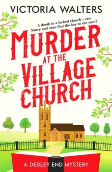 Murder at the Village Church. A twisty locked room cozy mystery that will keep you guessing, Paperback/***