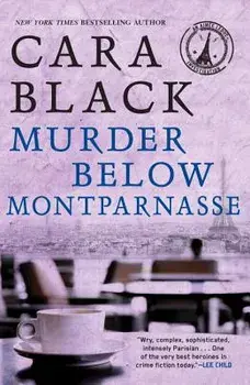 Murder Below Montparnasse, Paperback/Cara Black