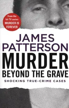 Murder Beyond the Grave, Paperback/James Patterson