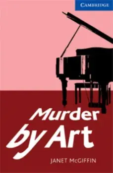 Murder by Art Level 5 Upper Intermediate, Paperback/Janet McGiffin