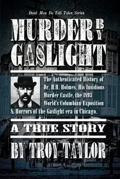 Murder by Gaslight, Paperback/Troy Taylor