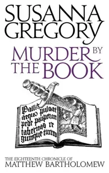 Murder By The Book. The Eighteenth Chronicle of Matthew Bartholomew, Paperback/Susanna Gregory