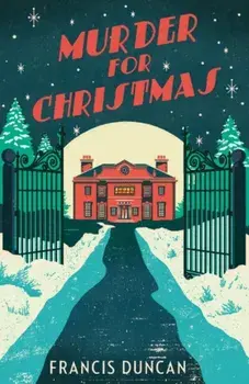 Murder for Christmas, Paperback/Francis Duncan