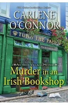 Murder in an Irish Bookshop: A Cozy Irish Murder Mystery - Carlene O'connor