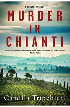 Murder in Chianti - Camilla Trinchieri