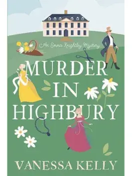 Murder in Highbury, Paperback/Vanessa Kelly