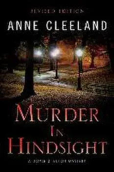 Murder In Hindsight: Revised Edition, Paperback/Anne Cleeland