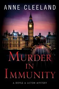 Murder in Immunity: A Doyle & Acton Mystery, Paperback/Anne Cleeland