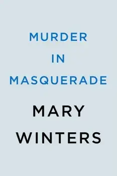 Murder In Masquerade, Paperback/Mary Winters