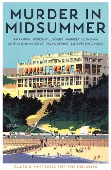 Murder in Midsummer. Classic Mysteries for the Holidays, Paperback/***