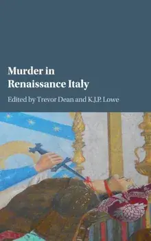 Murder in Renaissance Italy, Hardback/***