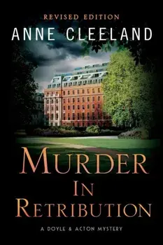 Murder in Retribution: Revised Edition, Paperback/Anne Cleeland