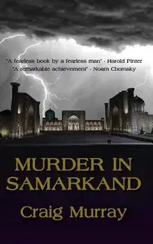 Murder in Samarkand, Paperback/Mr Craig Murray