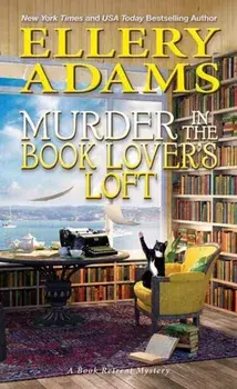 Murder in the Book Lover's Loft, Paperback/Ellery Adams