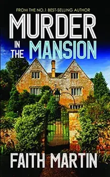 Murder In The Mansion, Paperback/Faith Martin