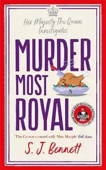 Murder Most Royal - Export Edition, Paperback/SJ Bennett