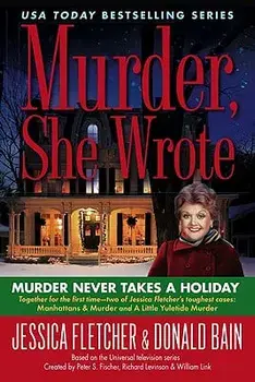 Murder Never Takes a Holiday, Paperback/Jessica Fletcher
