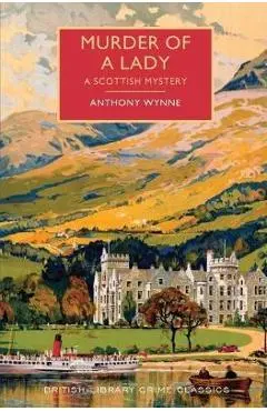 Murder of a Lady - Anthony Wynne