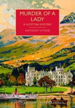 Murder of a Lady, Paperback/Anthony Wynne