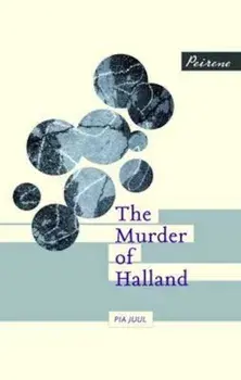 Murder of Halland, Paperback/Pia Juul