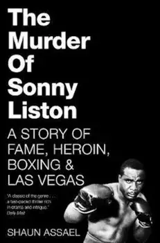 Murder of Sonny Liston, Paperback/Shaun Assael