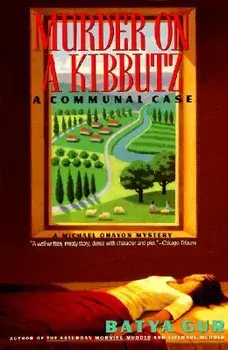 Murder on a Kibbutz: A Communal Case, Paperback/Batya Gur