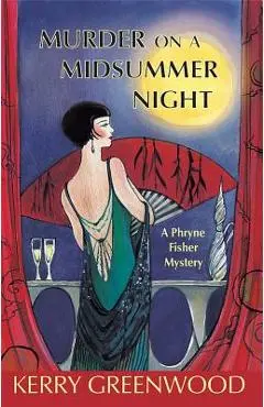 Murder on a Midsummer Night - Kerry Greenwood