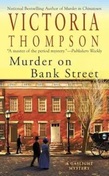 Murder on Bank Street: A Gaslight Mystery/Victoria Thompson