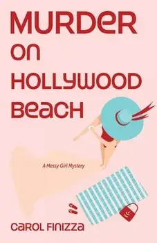 Murder on Hollywood Beach, Paperback/Carol Finizza