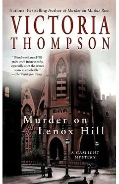 Murder on Lenox Hill: A Gaslight Mystery - Victoria Thompson