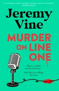 Murder on Line One, Hardback/Jeremy Vine