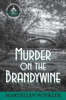 Murder on the Brandywine: An Emily Menotti Mystery, Paperback/Maryellen Winkler