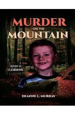 Murder On The Mountain - Deanne L. Murray