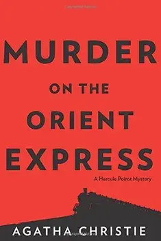 Murder on the Orient Express: A Hercule Poirot Mystery, Hardcover/Agatha Christie