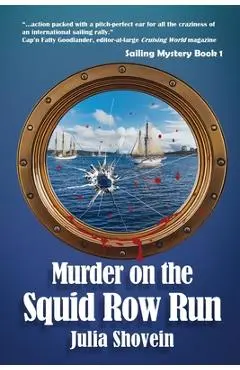 Murder on the Squid Row Run - Julia Shovein