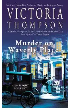Murder on Waverly Place: A Gaslight Mystery - Victoria Thompson