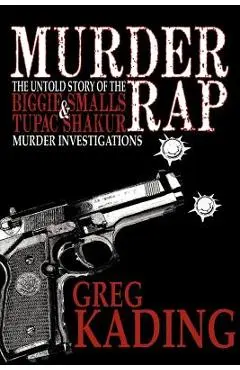 Murder Rap - Greg Kading