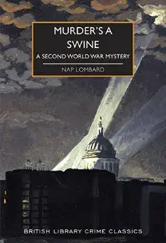 Murder's a Swine. A Second World War Mystery, Paperback/Nap Lombard