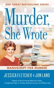 Murder, She Wrote: Manuscript for Murder, Paperback/Jessica Fletcher