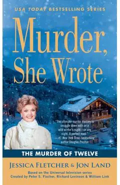 Murder, She Wrote: The Murder of Twelve - Jessica Fletcher